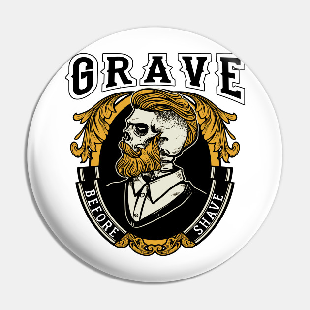 Grave Before Shave reviews